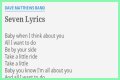 
                    Dave Matthews Band
                     – 
                    Seven lyrics
                